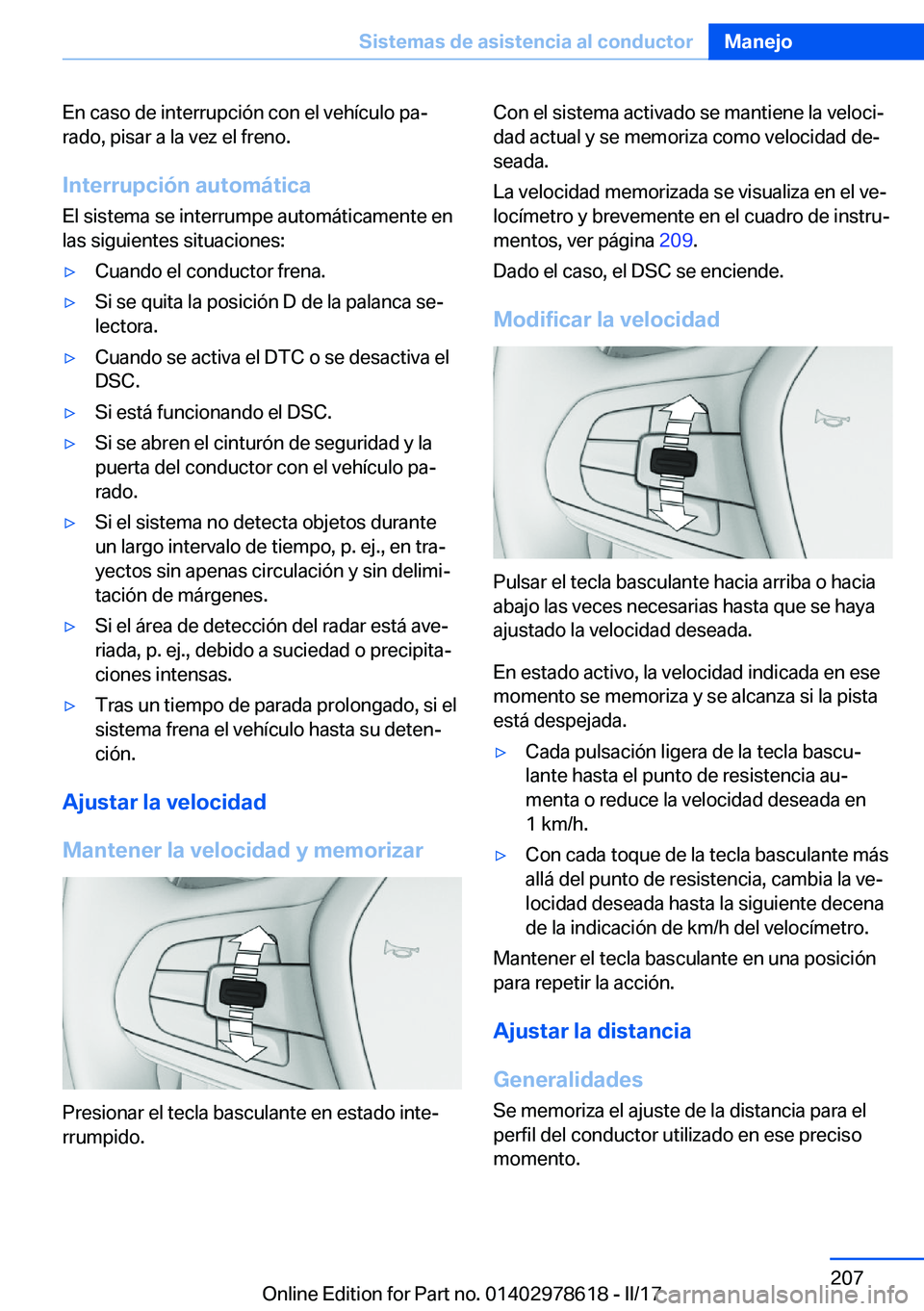 BMW 7 SERIES 2018  Manuales de Empleo (in Spanish) �E�n� �c�a�s�o� �d�e� �i�n�t�e�r�r�u�p�c�i�