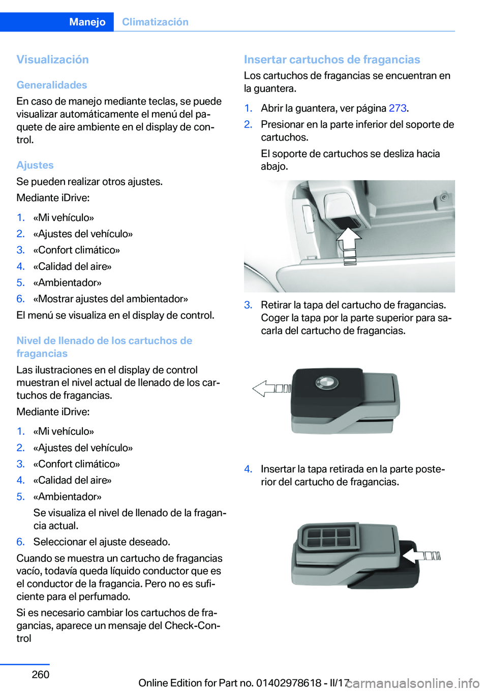 BMW 7 SERIES 2018  Manuales de Empleo (in Spanish) �V�i�s�u�a�l�i�z�a�c�i�