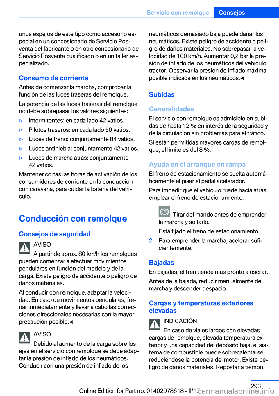 BMW 7 SERIES 2018  Manuales de Empleo (in Spanish) �u�n�o�s� �e�s�p�e�j�o�s� �d�e� �e�s�t�e� �t�i�p�o� �c�o�m�o� �a�c�c�e�s�o�r�i�o� �e�sª
�p�e�c�i�a�l� �e�n� �u�n� �c�o�n�c�e�s�i�o�n�a�r�i�o� �d�e� �S�e�r�v�i�c�i�o� �P�o�sª
�v�e�n�t�a� �d�e�l� �f