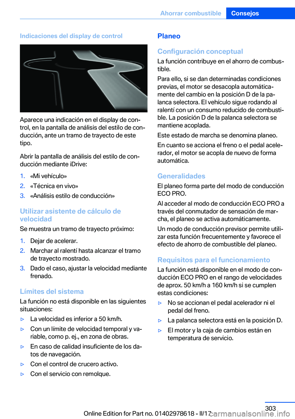 BMW 7 SERIES 2018  Manuales de Empleo (in Spanish) �I�n�d�i�c�a�c�i�o�n�e�s��d�e�l��d�i�s�p�l�a�y��d�e��c�o�n�t�r�o�l
�A�p�a�r�e�c�e� �u�n�a� �i�n�d�i�c�a�c�i�