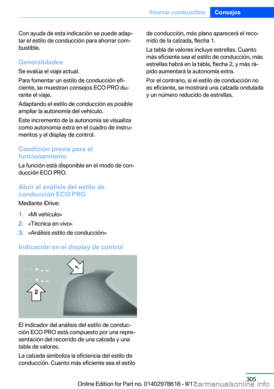 BMW 7 SERIES 2018  Manuales de Empleo (in Spanish) �C�o�n� �a�y�u�d�a� �d�e� �e�s�t�a� �i�n�d�i�c�a�c�i�