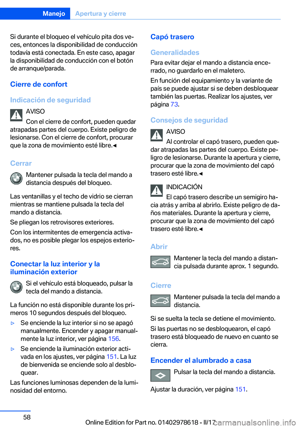 BMW 7 SERIES 2018  Manuales de Empleo (in Spanish) �S�i� �d�u�r�a�n�t�e� �e�l� �b�l�o�q�u�e�o� �e�l� �v�e�h�