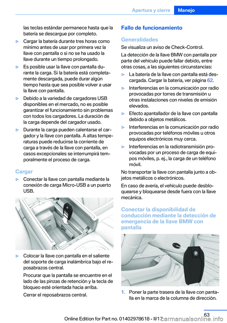 BMW 7 SERIES 2018  Manuales de Empleo (in Spanish) �l�a�s� �t�e�c�l�a�s� �e�s�t�á�n�d�a�r� �p�e�r�m�a�n�e�c�e� �h�a�s�t�a� �q�u�e� �l�a
�b�a�t�e�r�