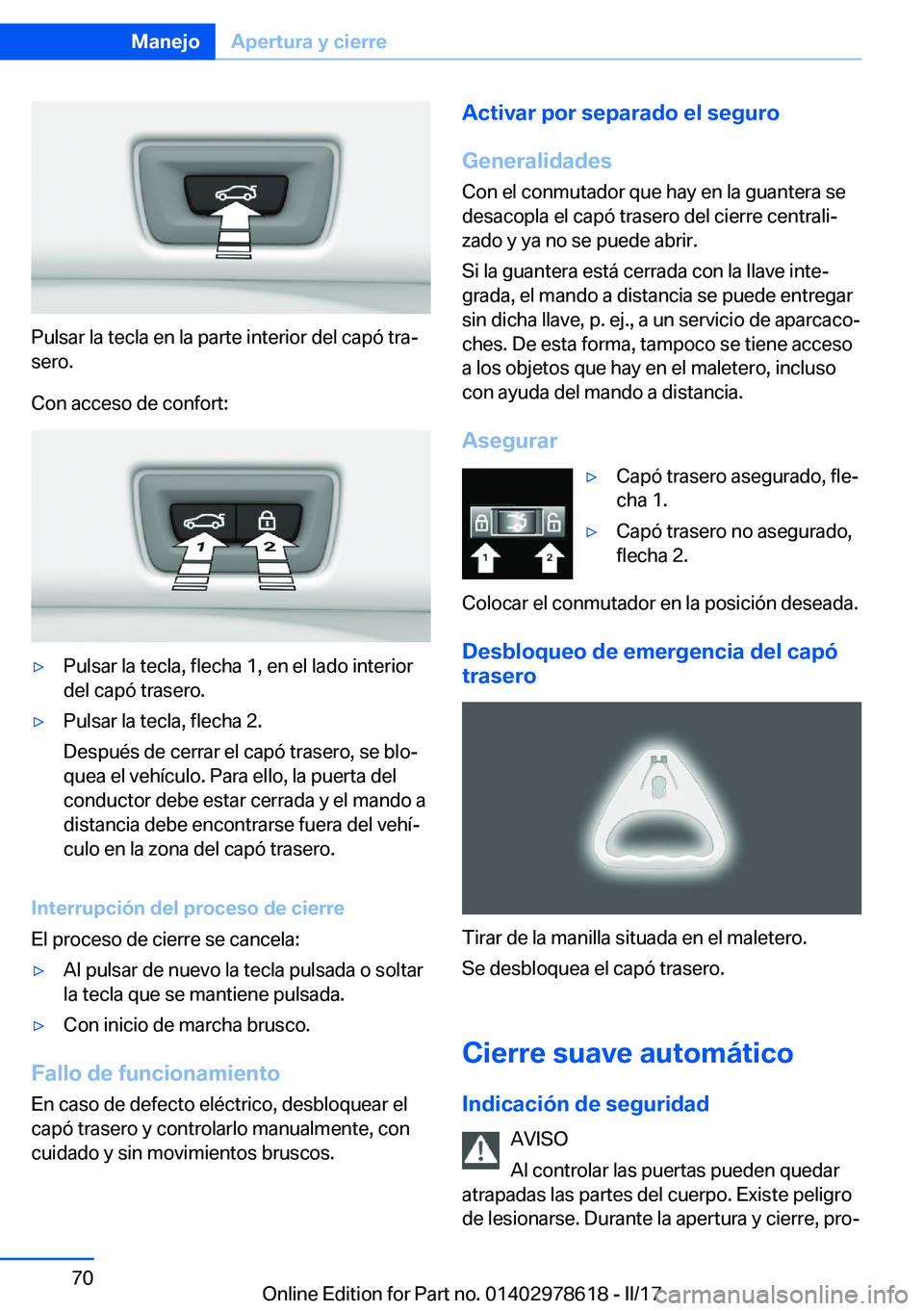 BMW 7 SERIES 2018  Manuales de Empleo (in Spanish) �P�u�l�s�a�r� �l�a� �t�e�c�l�a� �e�n� �l�a� �p�a�r�t�e� �i�n�t�e�r�i�o�r� �d�e�l� �c�a�p�