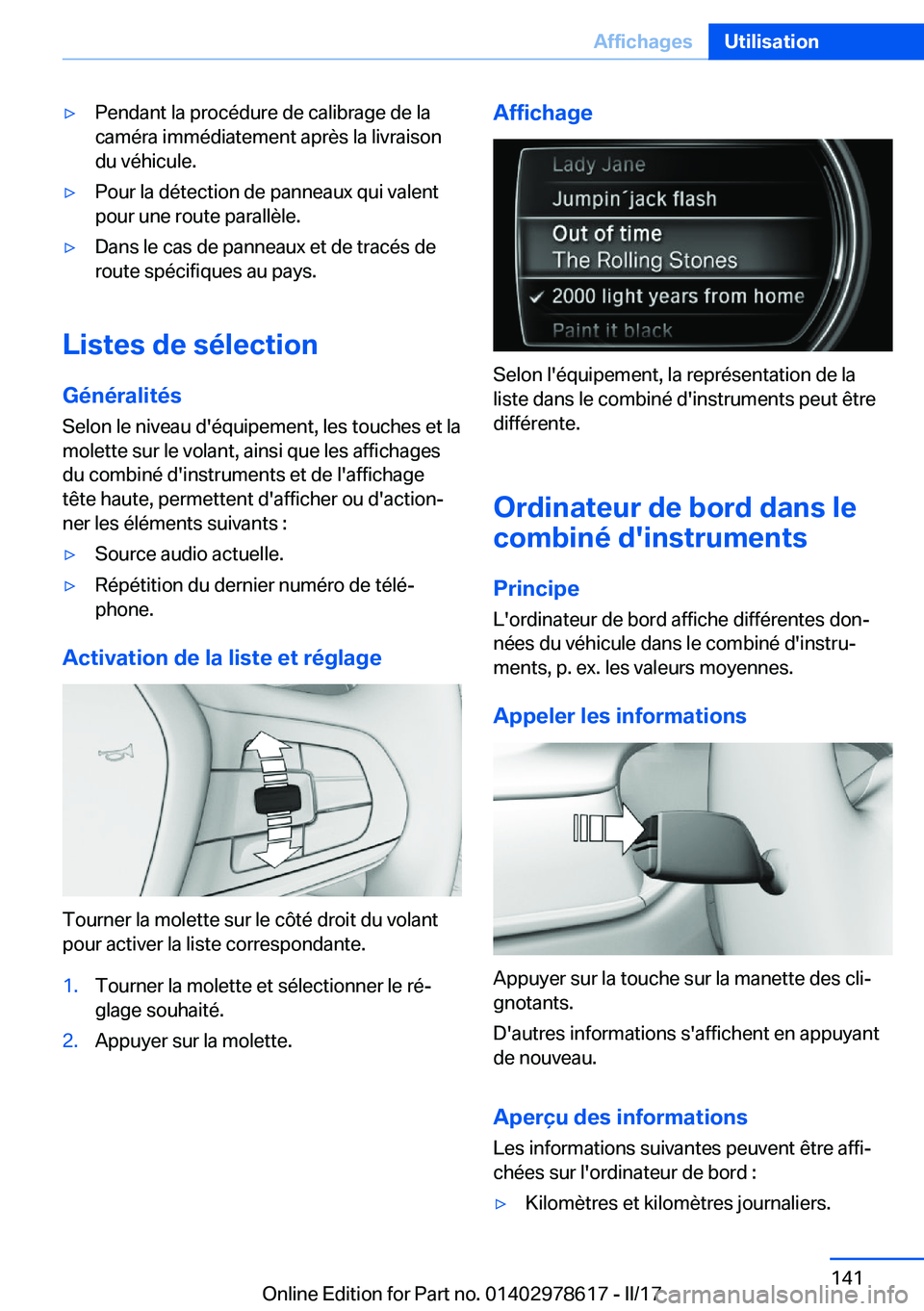 BMW 7 SERIES 2018  Notices Demploi (in French) 'y�P�e�n�d�a�n�t� �l�a� �p�r�o�c�é�d�u�r�e� �d�e� �c�a�l�i�b�r�a�g�e� �d�e� �l�a
�c�a�m�é�r�a� �i�m�m�é�d�i�a�t�e�m�e�n�t� �a�p�r�è�s� �l�a� �l�i�v�r�a�i�s�o�n
�d�u� �v�é�h�i�c�u�l�e�.'y�
