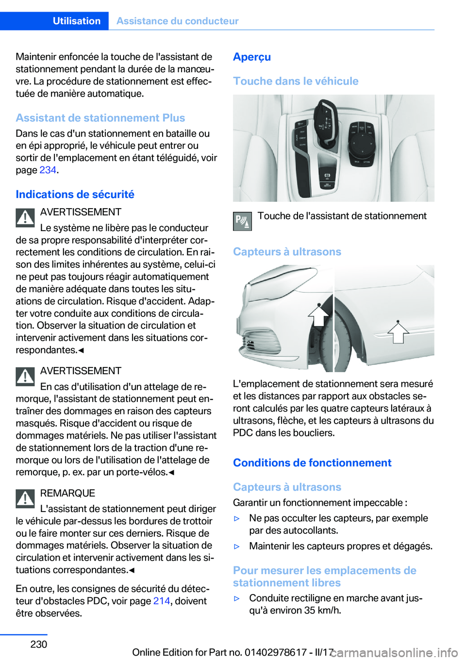 BMW 7 SERIES 2018  Notices Demploi (in French) �M�a�i�n�t�e�n�i�r� �e�n�f�o�n�c�é�e� �l�a� �t�o�u�c�h�e� �d�e� �l�'�a�s�s�i�s�t�a�n�t� �d�e�s�t�a�t�i�o�n�n�e�m�e�n�t� �p�e�n�d�a�n�t� �l�a� �d�u�r�é�e� �d�e� �l�a� �m�a�n�