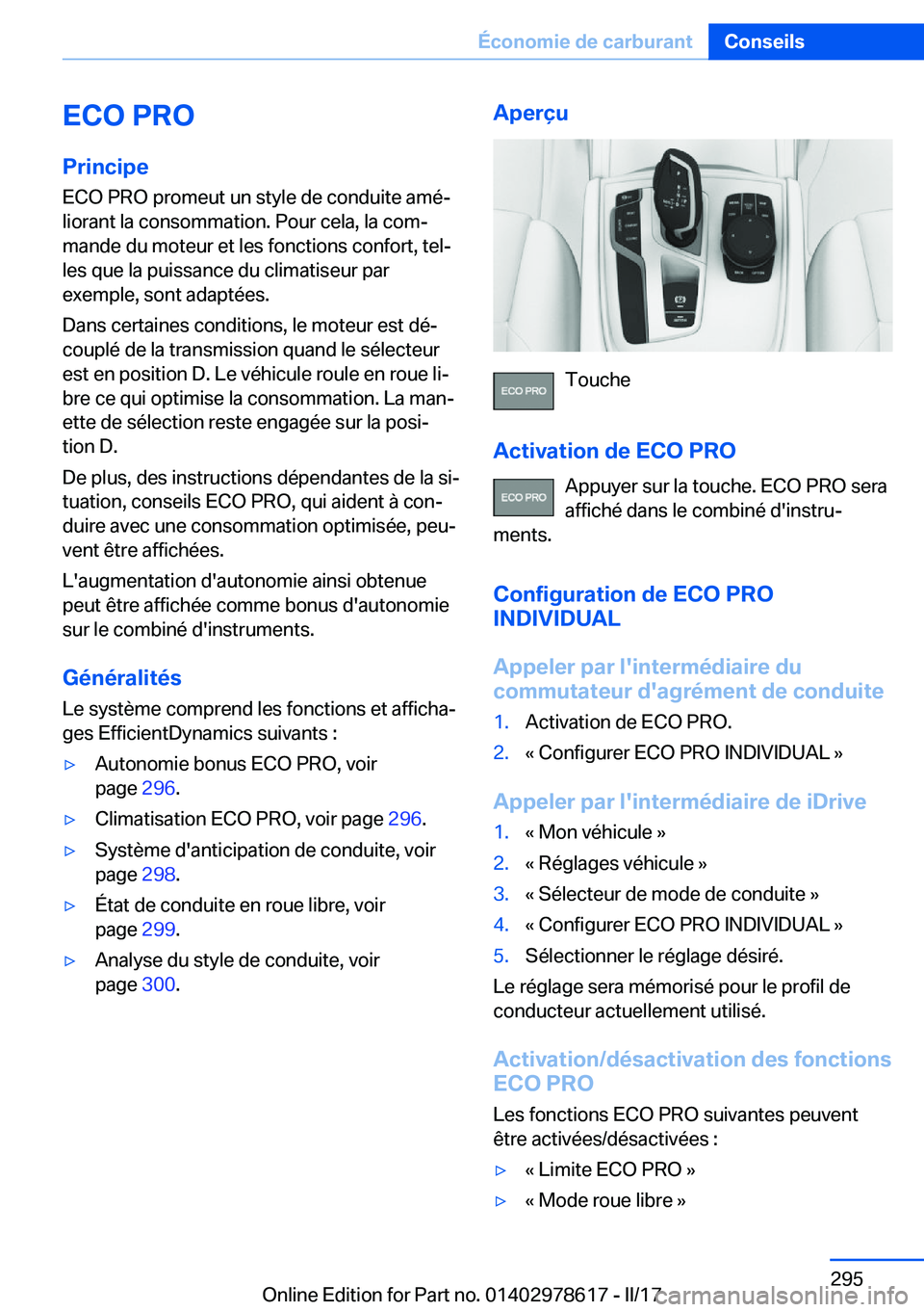 BMW 7 SERIES 2018  Notices Demploi (in French) �E�C�O��P�R�O
�P�r�i�n�c�i�p�e �E�C�O� �P�R�O� �p�r�o�m�e�u�t� �u�n� �s�t�y�l�e� �d�e� �c�o�n�d�u�i�t�e� �a�m�éj
�l�i�o�r�a�n�t� �l�a� �c�o�n�s�o�m�m�a�t�i�o�n�.� �P�o�u�r� �c�e�l�a�,� �l�a� �c�o�m