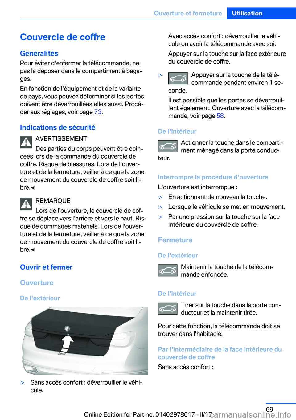 BMW 7 SERIES 2018  Notices Demploi (in French) �C�o�u�v�e�r�c�l�e��d�e��c�o�f�f�r�e
�G�é�n�é�r�a�l�i�t�é�s �P�o�u�r� �é�v�i�t�e�r� �d�'�e�n�f�e�r�m�e�r� �l�a� �t�é�l�é�c�o�m�m�a�n�d�e�,� �n�e
�p�a�s� �l�a� �d�é�p�o�s�e�r� �d�a�n�s� �l