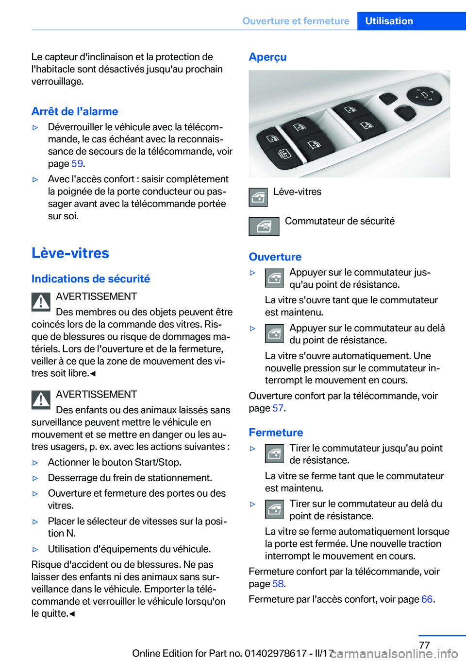 BMW 7 SERIES 2018  Notices Demploi (in French) �L�e� �c�a�p�t�e�u�r� �d�'�i�n�c�l�i�n�a�i�s�o�n� �e�t� �l�a� �p�r�o�t�e�c�t�i�o�n� �d�e
�l�'�h�a�b�i�t�a�c�l�e� �s�o�n�t� �d�é�s�a�c�t�i�v�é�s� �j�u�s�q�u�'�a�u� �p�r�o�c�h�a�i�n
�v�e�r