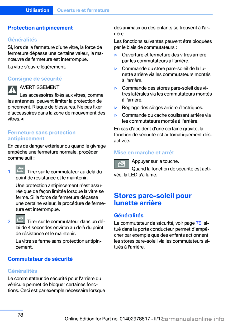 BMW 7 SERIES 2018  Notices Demploi (in French) �P�r�o�t�e�c�t�i�o�n��a�n�t�i�p�i�n�c�e�m�e�n�t
�G�é�n�é�r�a�l�i�t�é�s
�S�i�,� �l�o�r�s� �d�e� �l�a� �f�e�r�m�e�t�u�r�e� �d�'�u�n�e� �v�i�t�r�e�,� �l�a� �f�o�r�c�e� �d�e
�f�e�r�m�e�t�u�r�e� �d