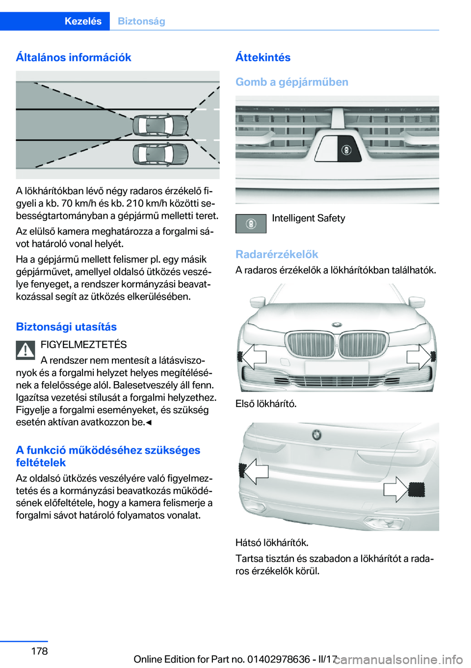 BMW 7 SERIES 2018  Kezelési útmutató (in Hungarian) �