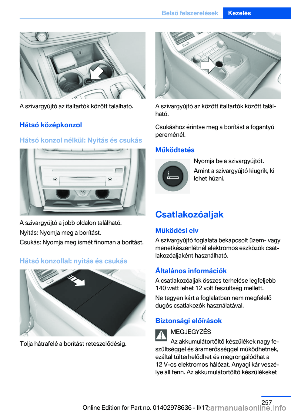 BMW 7 SERIES 2018  Kezelési útmutató (in Hungarian) �A� �s�z�i�v�a�r�g�y�