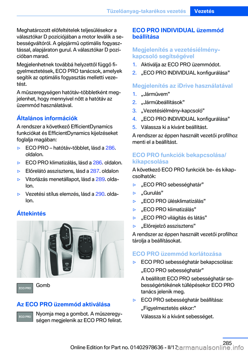 BMW 7 SERIES 2018  Kezelési útmutató (in Hungarian) �M�e�g�h�a�t�á�r�o�z�o�t�t� �e�l�