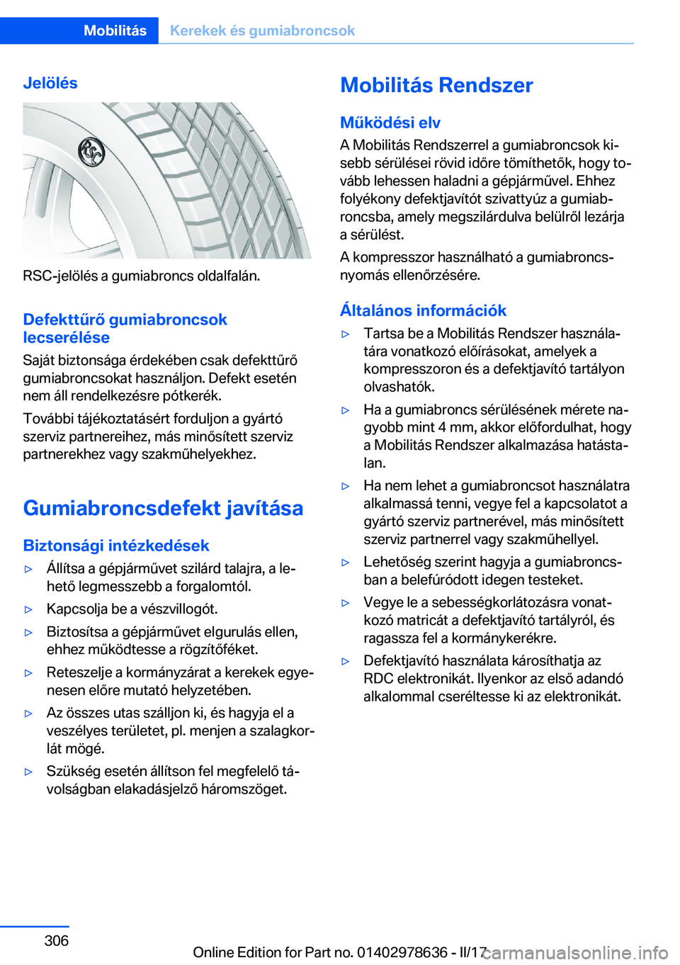 BMW 7 SERIES 2018  Kezelési útmutató (in Hungarian) �J�e�l�