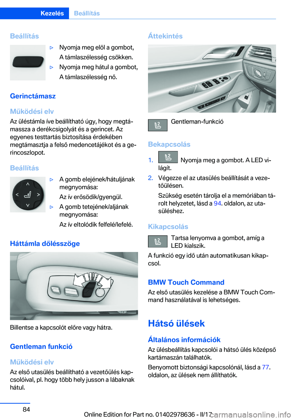 BMW 7 SERIES 2018  Kezelési útmutató (in Hungarian) �B�e�