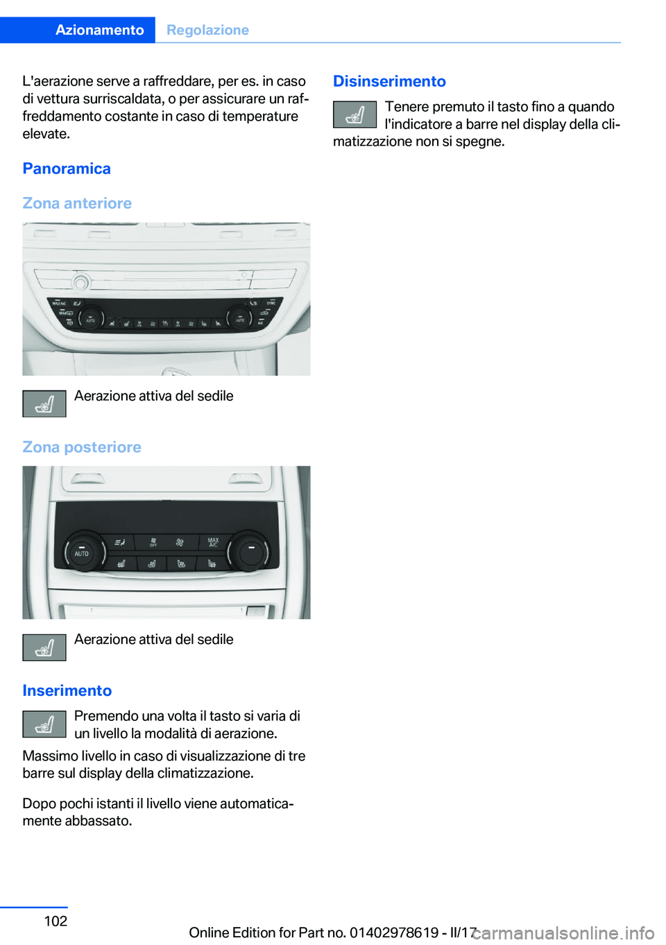 BMW 7 SERIES 2018  Libretti Di Uso E manutenzione (in Italian) �L�'�a�e�r�a�z�i�o�n�e� �s�e�r�v�e� �a� �r�a�f�f�r�e�d�d�a�r�e�,� �p�e�r� �e�s�.� �i�n� �c�a�s�o
�d�i� �v�e�t�t�u�r�a� �s�u�r�r�i�s�c�a�l�d�a�t�a�,� �o� �p�e�r� �a�s�s�i�c�u�r�a�r�e� �u�n� �r�a�f