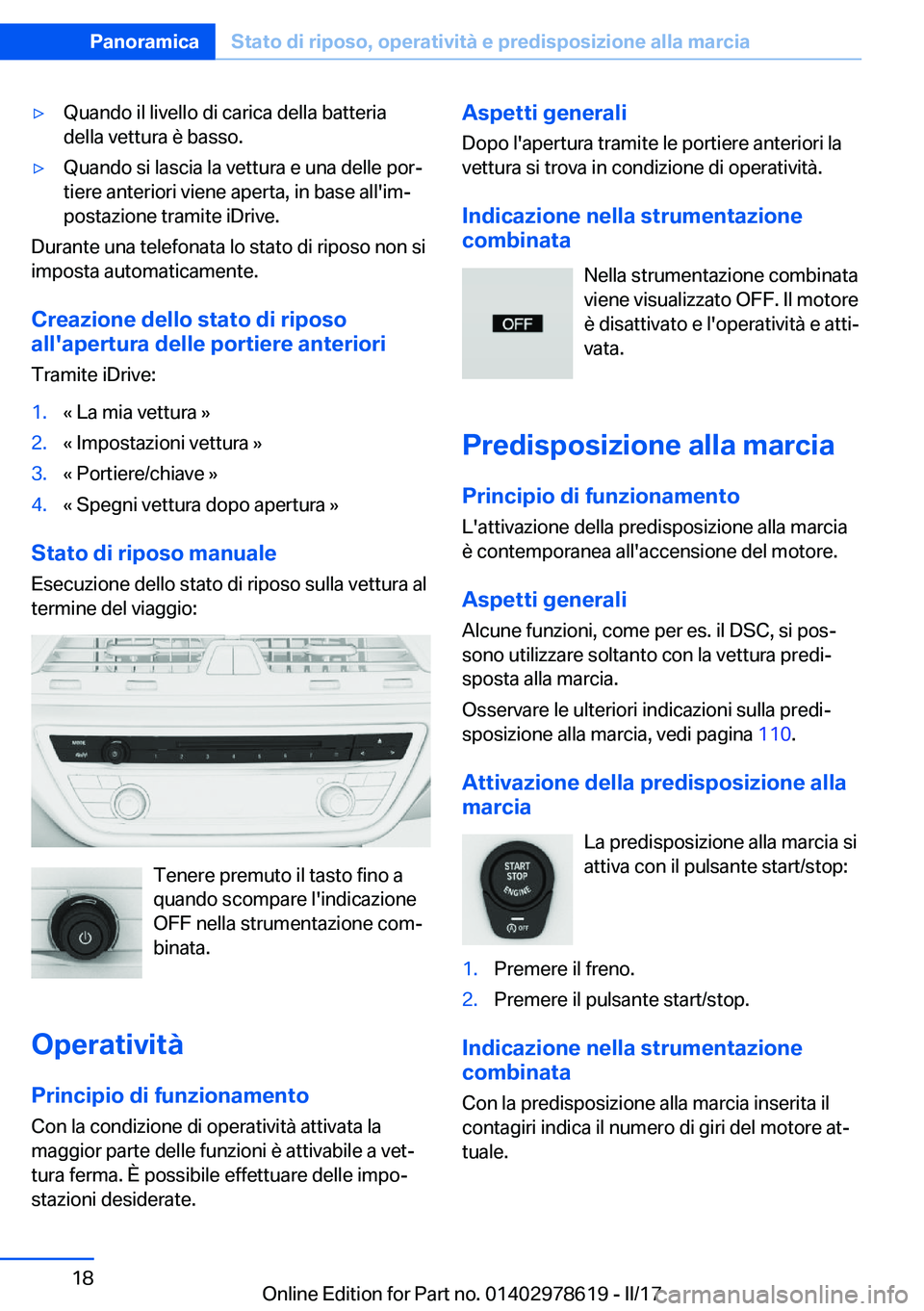 BMW 7 SERIES 2018  Libretti Di Uso E manutenzione (in Italian) 'y�Q�u�a�n�d�o� �i�l� �l�i�v�e�l�l�o� �d�i� �c�a�r�i�c�a� �d�e�l�l�a� �b�a�t�t�e�r�i�a
�d�e�l�l�a� �v�e�t�t�u�r�a� �è� �b�a�s�s�o�.'y�Q�u�a�n�d�o� �s�i� �l�a�s�c�i�a� �l�a� �v�e�t�t�u�r�a� �e