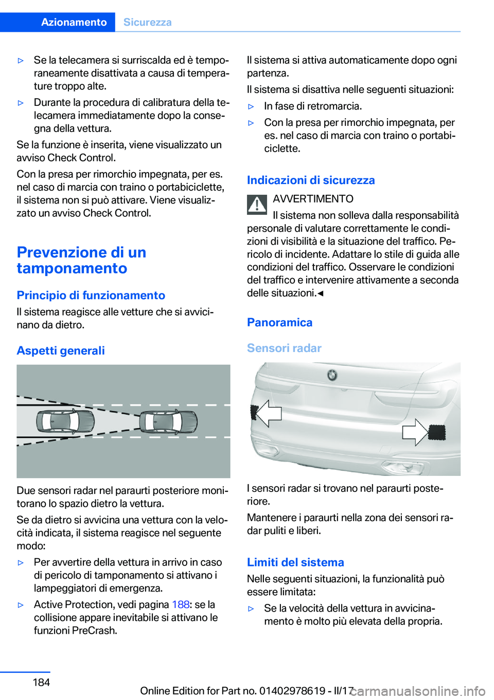 BMW 7 SERIES 2018  Libretti Di Uso E manutenzione (in Italian) 'y�S�e� �l�a� �t�e�l�e�c�a�m�e�r�a� �s�i� �s�u�r�r�i�s�c�a�l�d�a� �e�d� �è� �t�e�m�p�oª�r�a�n�e�a�m�e�n�t�e� �d�i�s�a�t�t�i�v�a�t�a� �a� �c�a�u�s�a� �d�i� �t�e�m�p�e�r�aª�t�u�r�e� �t�r�o�p�p�