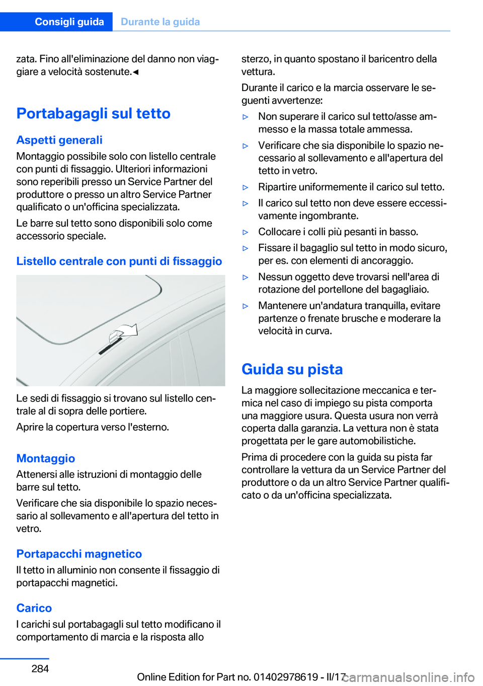 BMW 7 SERIES 2018  Libretti Di Uso E manutenzione (in Italian) �z�a�t�a�.� �F�i�n�o� �a�l�l�'�e�l�i�m�i�n�a�z�i�o�n�e� �d�e�l� �d�a�n�n�o� �n�o�n� �v�i�a�gª�g�i�a�r�e� �a� �v�e�l�o�c�i�t�à� �s�o�s�t�e�n�u�t�e�.'