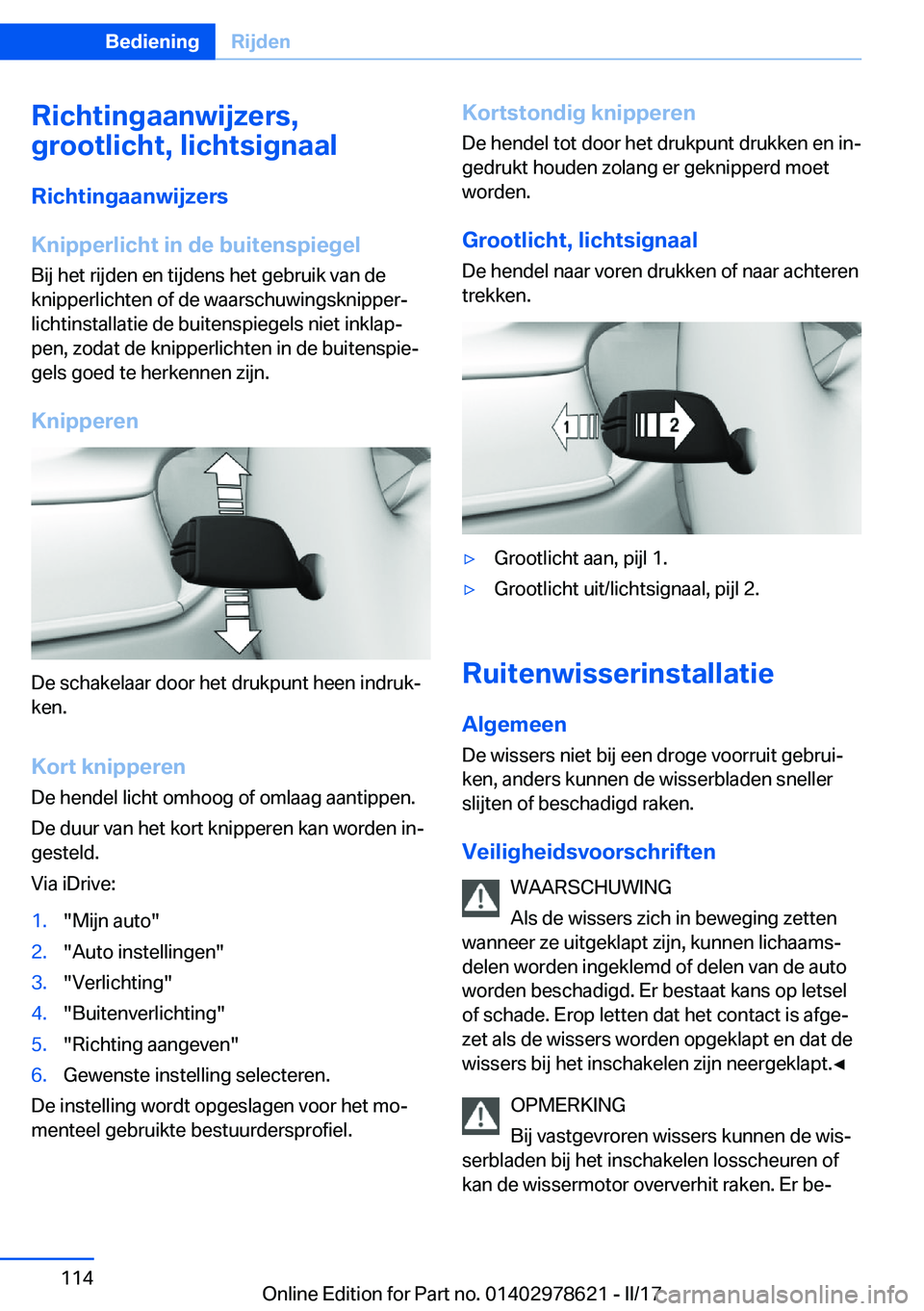 BMW 7 SERIES 2018  Instructieboekjes (in Dutch) �R�i�c�h�t�i�n�g�a�a�n�w�i�j�z�e�r�s�,
�g�r�o�o�t�l�i�c�h�t�,��l�i�c�h�t�s�i�g�n�a�a�l
�R�i�c�h�t�i�n�g�a�a�n�w�i�j�z�e�r�s
�K�n�i�p�p�e�r�l�i�c�h�t��i�n��d�e��b�u�i�t�e�n�s�p�i�e�g�e�l �B�i�j� �h