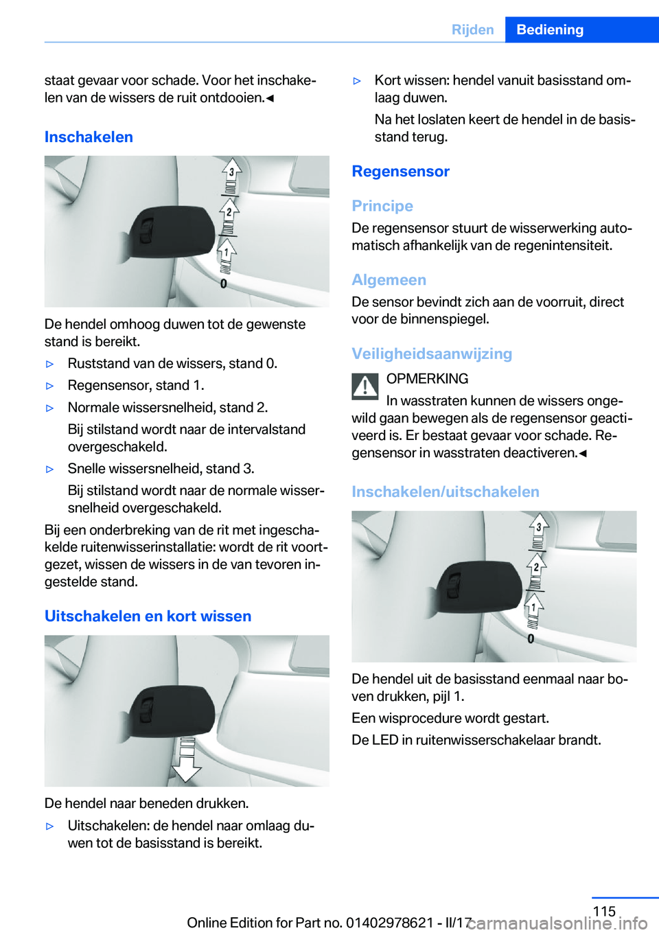 BMW 7 SERIES 2018  Instructieboekjes (in Dutch) �s�t�a�a�t� �g�e�v�a�a�r� �v�o�o�r� �s�c�h�a�d�e�.� �V�o�o�r� �h�e�t� �i�n�s�c�h�a�k�ej
�l�e�n� �v�a�n� �d�e� �w�i�s�s�e�r�s� �d�e� �r�u�i�t� �o�n�t�d�o�o�i�e�n�.'