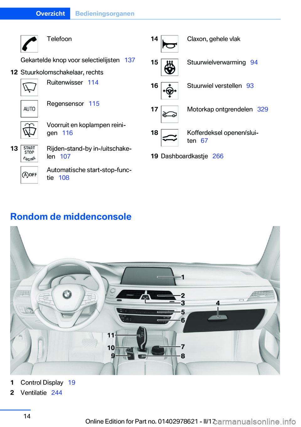 BMW 7 SERIES 2018  Instructieboekjes (in Dutch) �T�e�l�e�f�o�o�n�G�e�k�a�r�t�e�l�d�e� �k�n�o�p� �v�o�o�r� �s�e�l�e�c�t�i�e�l�i�j�s�t�e�n\_�1�3�7�1�2�S�t�u�u�r�k�o�l�o�m�s�c�h�a�k�e�l�a�a�r�,� �r�e�c�h�t�s�R�u�i�t�e�n�w�i�s�s�e�r\_�1�1�4�R�e�g�e