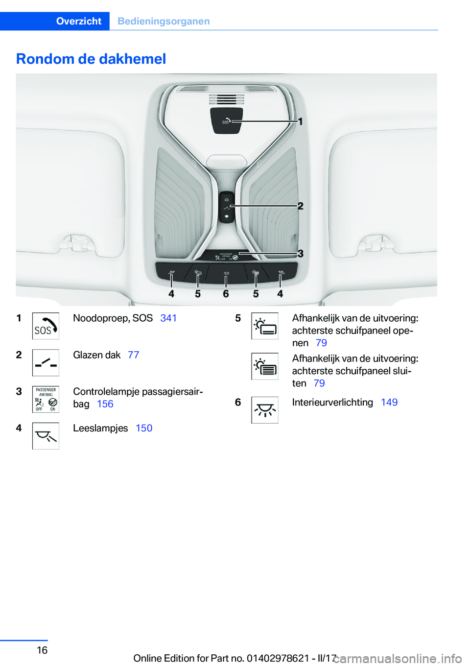 BMW 7 SERIES 2018  Instructieboekjes (in Dutch) �R�o�n�d�o�m��d�e��d�a�k�h�e�m�e�l�1�N�o�o�d�o�p�r�o�e�p�,� �S�O�S\_�3�4�1�2�G�l�a�z�e�n� �d�a�k\_�7�7�3�C�o�n�t�r�o�l�e�l�a�m�p�j�e� �p�a�s�s�a�g�i�e�r�s�a�i�rj
�b�a�g\_ �1�5�6�4�L�e�e�s�l�a