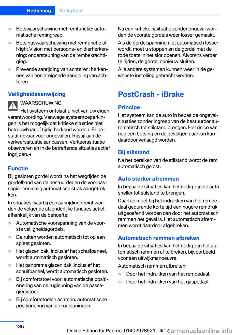 BMW 7 SERIES 2018  Instructieboekjes (in Dutch) 'y�B�o�t�s�w�a�a�r�s�c�h�u�w�i�n�g� �m�e�t� �r�e�m�f�u�n�c�t�i�e�:� �a�u�t�oj�m�a�t�i�s�c�h�e� �r�e�m�i�n�g�r�e�e�p�.'y�B�o�t�s�i�n�g�s�w�a�a�r�s�c�h�u�w�i�n�g� �m�e�t� �r�e�m�f�u�n�c�t�i�e� 