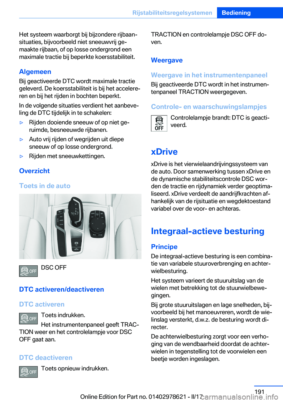 BMW 7 SERIES 2018  Instructieboekjes (in Dutch) �H�e�t� �s�y�s�t�e�e�m� �w�a�a�r�b�o�r�g�t� �b�i�j� �b�i�j�z�o�n�d�e�r�e� �r�i�j�b�a�a�nj
�s�i�t�u�a�t�i�e�s�,� �b�i�j�v�o�o�r�b�e�e�l�d� �n�i�e�t� �s�n�e�e�u�w�v�r�i�j� �g�ej �m�a�a�k�t�e� �r�i�j�b