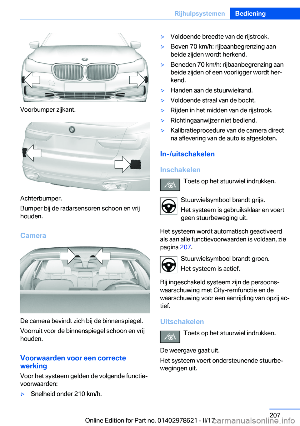 BMW 7 SERIES 2018  Instructieboekjes (in Dutch) �V�o�o�r�b�u�m�p�e�r� �z�i�j�k�a�n�t�.
�A�c�h�t�e�r�b�u�m�p�e�r�.
�B�u�m�p�e�r� �b�i�j� �d�e� �r�a�d�a�r�s�e�n�s�o�r�e�n� �s�c�h�o�o�n� �e�n� �v�r�i�j
�h�o�u�d�e�n�.
�C�a�m�e�r�a
�D�e� �c�a�m�e�r�a� �