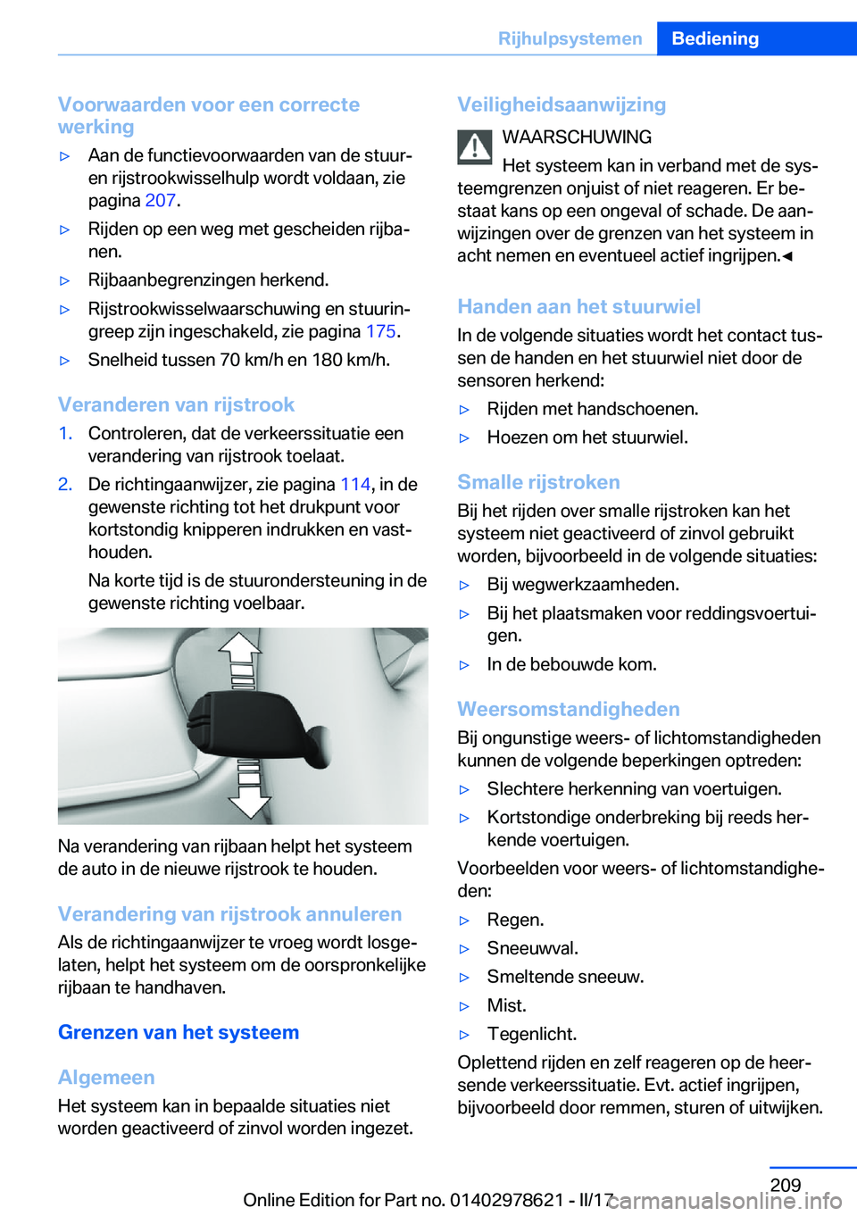 BMW 7 SERIES 2018  Instructieboekjes (in Dutch) �V�o�o�r�w�a�a�r�d�e�n��v�o�o�r��e�e�n��c�o�r�r�e�c�t�e
�w�e�r�k�i�n�g'y�A�a�n� �d�e� �f�u�n�c�t�i�e�v�o�o�r�w�a�a�r�d�e�n� �v�a�n� �d�e� �s�t�u�u�r�- �e�n� �r�i�j�s�t�r�o�o�k�w�i�s�s�e�l�h�u�l