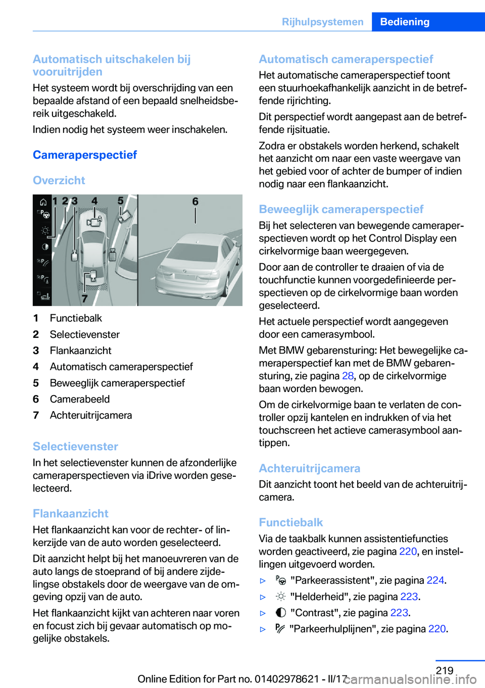 BMW 7 SERIES 2018  Instructieboekjes (in Dutch) �A�u�t�o�m�a�t�i�s�c�h��u�i�t�s�c�h�a�k�e�l�e�n��b�i�j
�v�o�o�r�u�i�t�r�i�j�d�e�n
�H�e�t� �s�y�s�t�e�e�m� �w�o�r�d�t� �b�i�j� �o�v�e�r�s�c�h�r�i�j�d�i�n�g� �v�a�n� �e�e�n �b�e�p�a�a�l�d�e� �a�f�s�t�