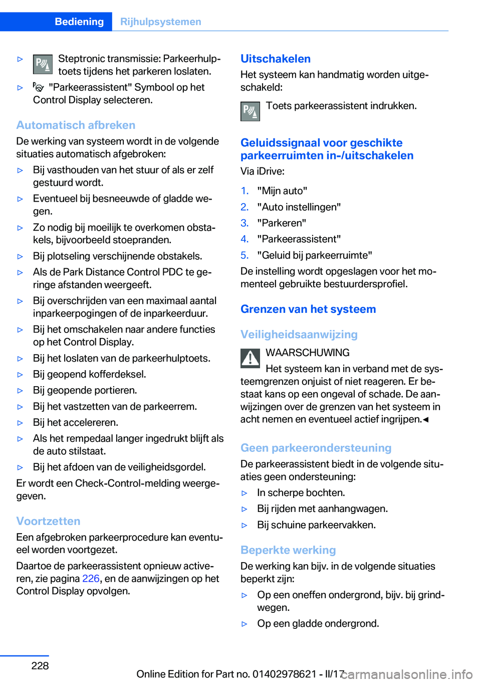 BMW 7 SERIES 2018  Instructieboekjes (in Dutch) 'y�S�t�e�p�t�r�o�n�i�c� �t�r�a�n�s�m�i�s�s�i�e�:� �P�a�r�k�e�e�r�h�u�l�pj
�t�o�e�t�s� �t�i�j�d�e�n�s� �h�e�t� �p�a�r�k�e�r�e�n� �l�o�s�l�a�t�e�n�.'y� � �"�P�a�r�k�e�e�r�a�s�s�i�s�t�e�n�t�