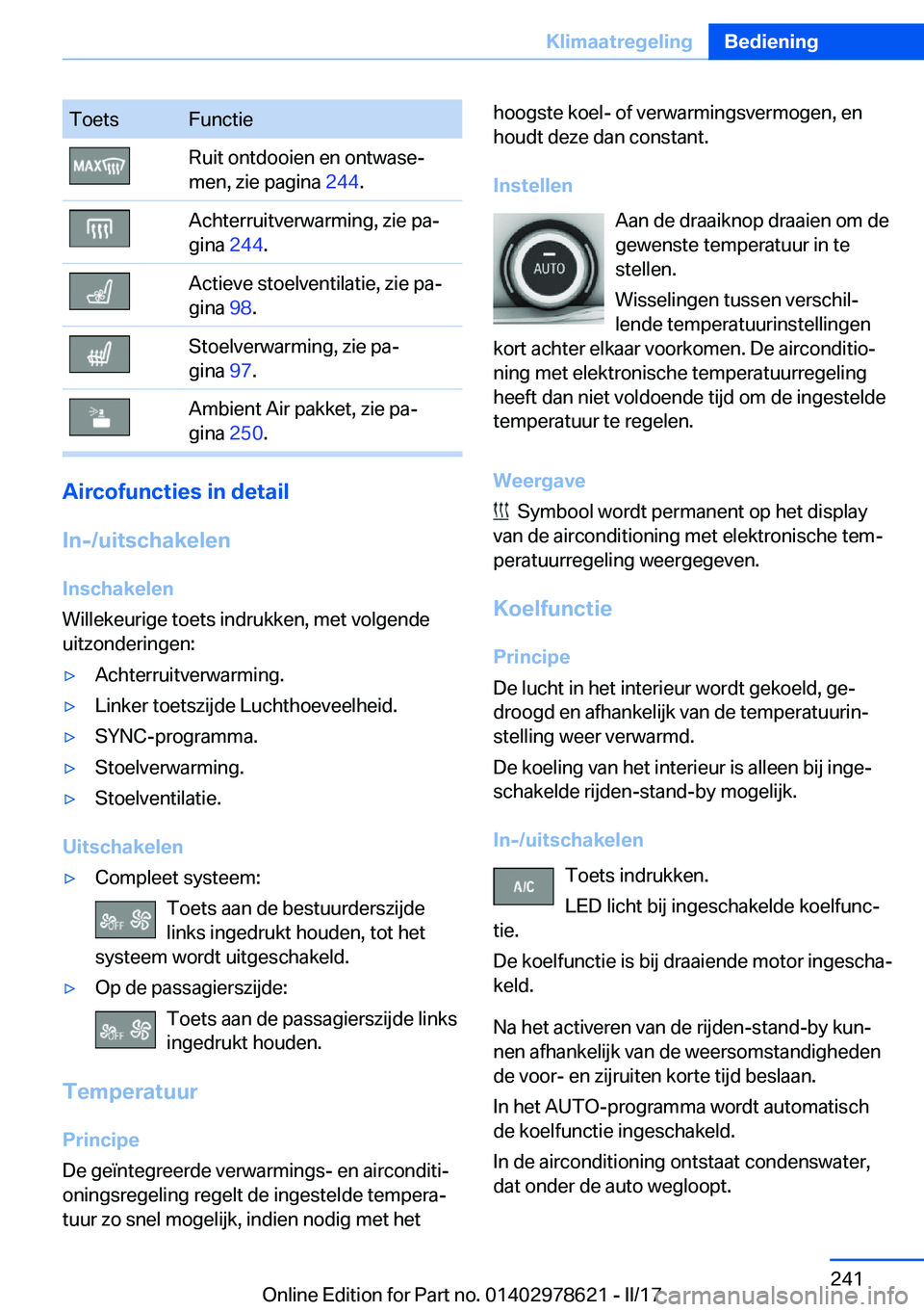 BMW 7 SERIES 2018  Instructieboekjes (in Dutch) �T�o�e�t�s�F�u�n�c�t�i�e�R�u�i�t� �o�n�t�d�o�o�i�e�n� �e�n� �o�n�t�w�a�s�ej
�m�e�n�,� �z�i�e� �p�a�g�i�n�a�  �2�4�4�.�A�c�h�t�e�r�r�u�i�t�v�e�r�w�a�r�m�i�n�g�,� �z�i�e� �p�aj
�g�i�n�a�  �2�4�4�.�A�c