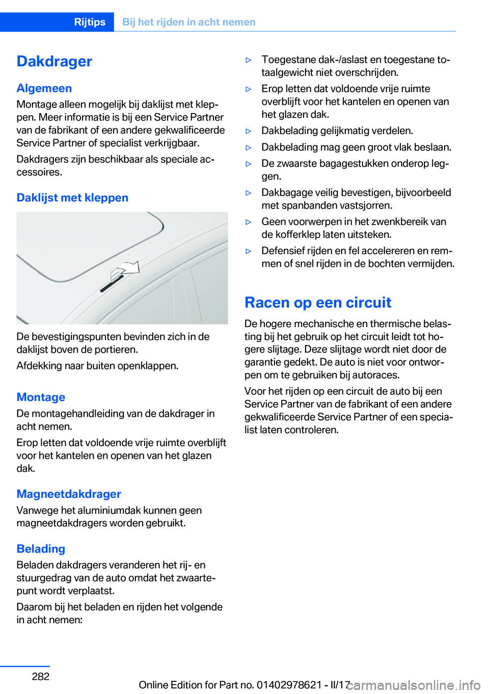 BMW 7 SERIES 2018  Instructieboekjes (in Dutch) �D�a�k�d�r�a�g�e�r
�A�l�g�e�m�e�e�n
�M�o�n�t�a�g�e� �a�l�l�e�e�n� �m�o�g�e�l�i�j�k� �b�i�j� �d�a�k�l�i�j�s�t� �m�e�t� �k�l�e�pj
�p�e�n�.� �M�e�e�r� �i�n�f�o�r�m�a�t�i�e� �i�s� �b�i�j� �e�e�n� �S�e�r�