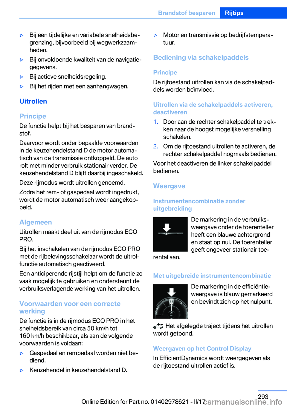 BMW 7 SERIES 2018  Instructieboekjes (in Dutch) 'y�B�i�j� �e�e�n� �t�i�j�d�e�l�i�j�k�e� �e�n� �v�a�r�i�a�b�e�l�e� �s�n�e�l�h�e�i�d�s�b�ej
�g�r�e�n�z�i�n�g�,� �b�i�j�v�o�o�r�b�e�e�l�d� �b�i�j� �w�e�g�w�e�r�k�z�a�a�mj
�h�e�d�e�n�.'y�B�i�j� 