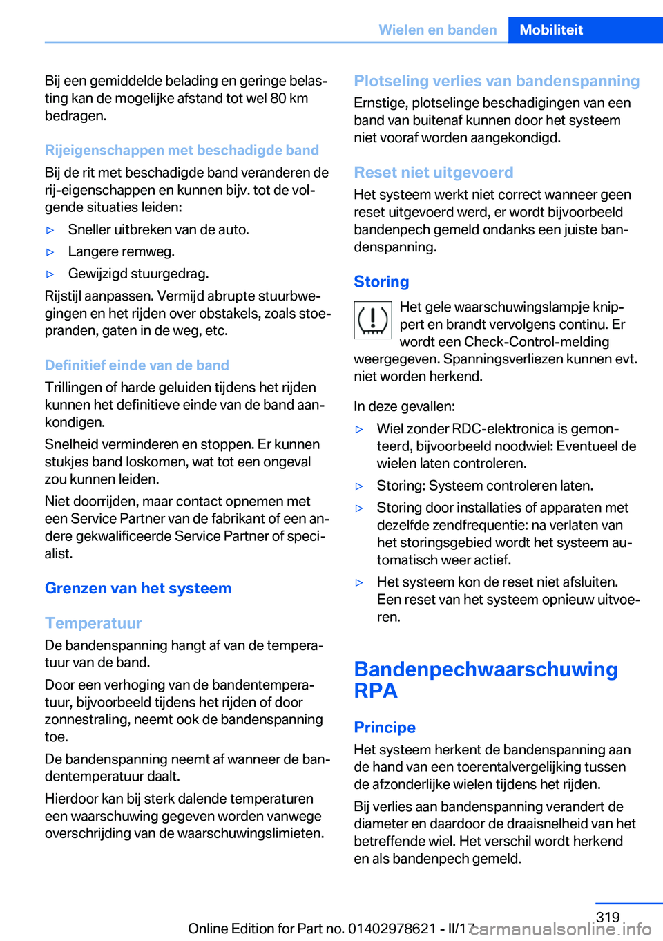BMW 7 SERIES 2018  Instructieboekjes (in Dutch) �B�i�j� �e�e�n� �g�e�m�i�d�d�e�l�d�e� �b�e�l�a�d�i�n�g� �e�n� �g�e�r�i�n�g�e� �b�e�l�a�sj�t�i�n�g� �k�a�n� �d�e� �m�o�g�e�l�i�j�k�e� �a�f�s�t�a�n�d� �t�o�t� �w�e�l� �8�0� �k�m
�b�e�d�r�a�g�e�n�.
�R�i