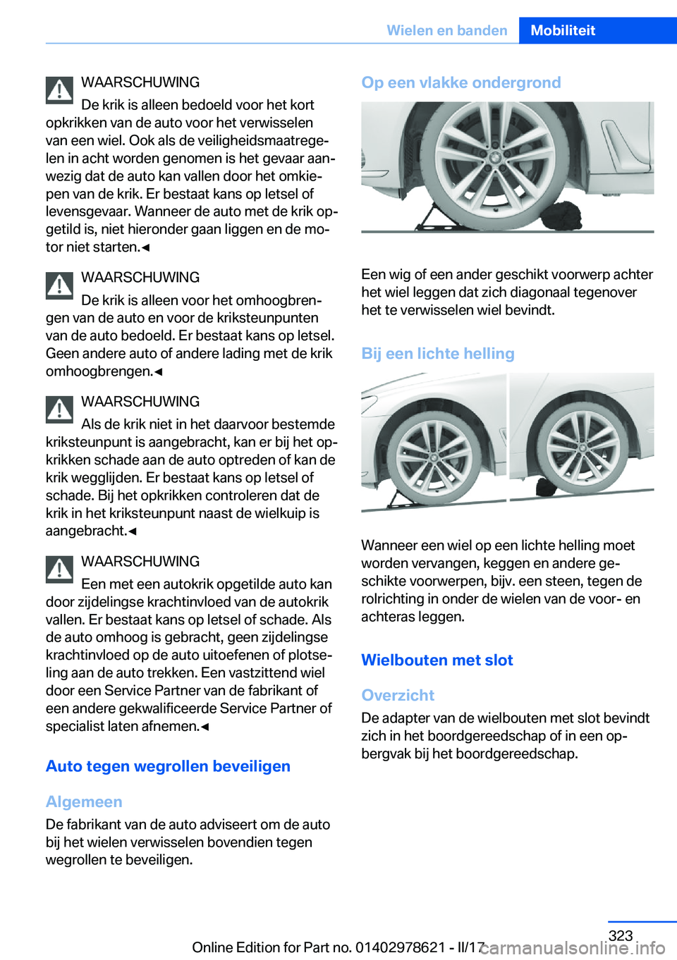 BMW 7 SERIES 2018  Instructieboekjes (in Dutch) �W�A�A�R�S�C�H�U�W�I�N�G
�D�e� �k�r�i�k� �i�s� �a�l�l�e�e�n� �b�e�d�o�e�l�d� �v�o�o�r� �h�e�t� �k�o�r�t
�o�p�k�r�i�k�k�e�n� �v�a�n� �d�e� �a�u�t�o� �v�o�o�r� �h�e�t� �v�e�r�w�i�s�s�e�l�e�n
�v�a�n� �e�