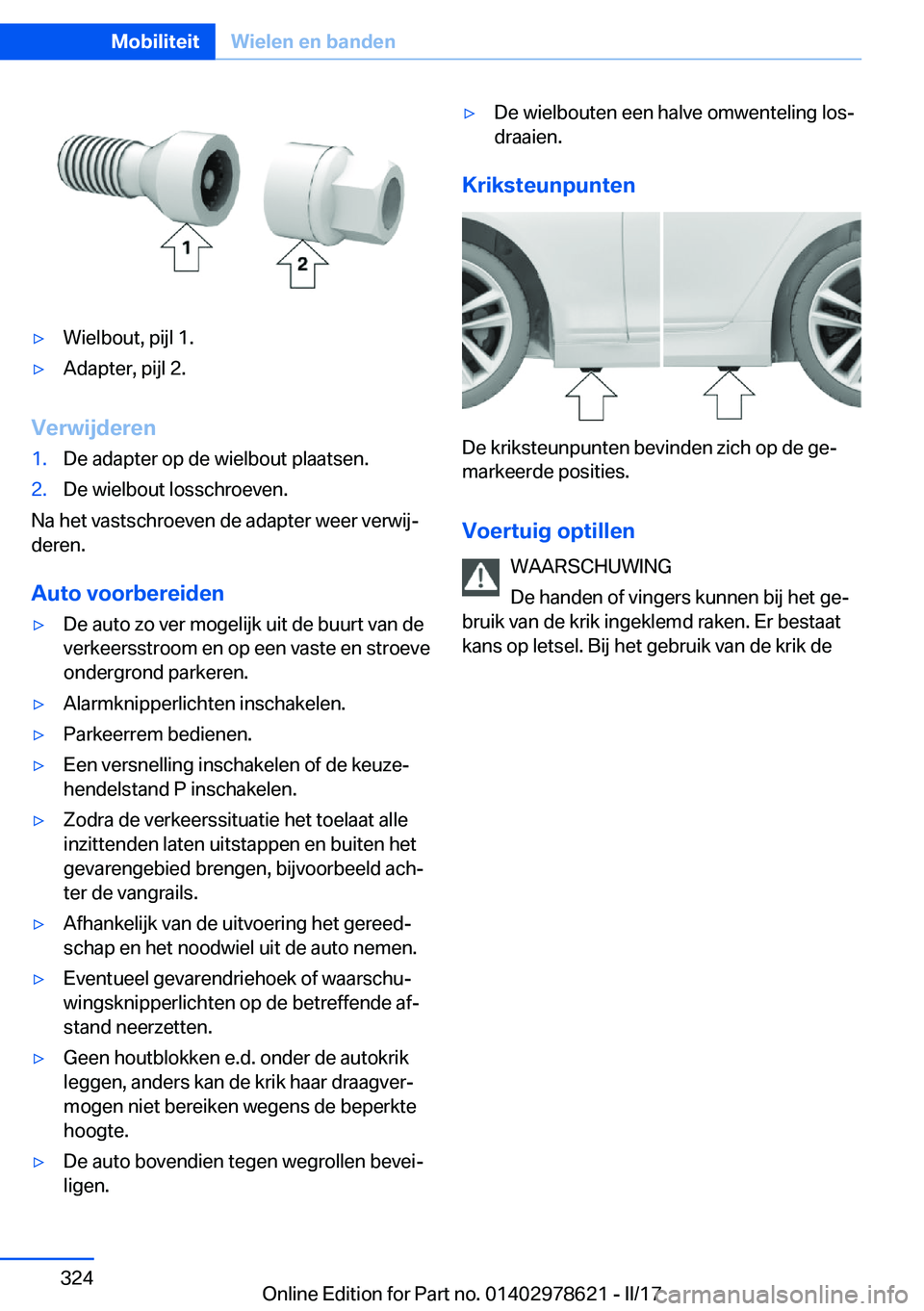 BMW 7 SERIES 2018  Instructieboekjes (in Dutch) 'y�W�i�e�l�b�o�u�t�,� �p�i�j�l� �1�.'y�A�d�a�p�t�e�r�,� �p�i�j�l� �2�.
�V�e�r�w�i�j�d�e�r�e�n
�1�.�D�e� �a�d�a�p�t�e�r� �o�p� �d�e� �w�i�e�l�b�o�u�t� �p�l�a�a�t�s�e�n�.�2�.�D�e� �w�i�e�l�b�o�u