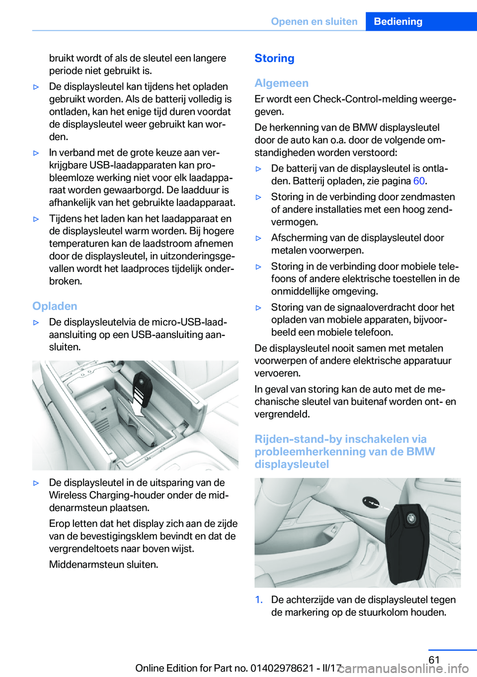 BMW 7 SERIES 2018  Instructieboekjes (in Dutch) �b�r�u�i�k�t� �w�o�r�d�t� �o�f� �a�l�s� �d�e� �s�l�e�u�t�e�l� �e�e�n� �l�a�n�g�e�r�e�p�e�r�i�o�d�e� �n�i�e�t� �g�e�b�r�u�i�k�t� �i�s�.'y�D�e� �d�i�s�p�l�a�y�s�l�e�u�t�e�l� �k�a�n� �t�i�j�d�e�n�s� 