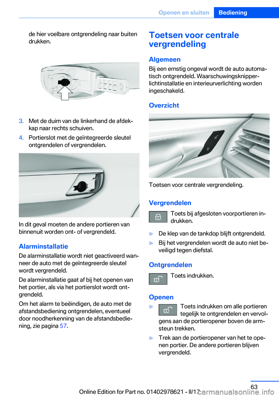 BMW 7 SERIES 2018  Instructieboekjes (in Dutch) �d�e� �h�i�e�r� �v�o�e�l�b�a�r�e� �o�n�t�g�r�e�n�d�e�l�i�n�g� �n�a�a�r� �b�u�i�t�e�n
�d�r�u�k�k�e�n�.�3�.�M�e�t� �d�e� �d�u�i�m� �v�a�n� �d�e� �l�i�n�k�e�r�h�a�n�d� �d�e� �a�f�d�e�kj �k�a�p� �n�a�a�r