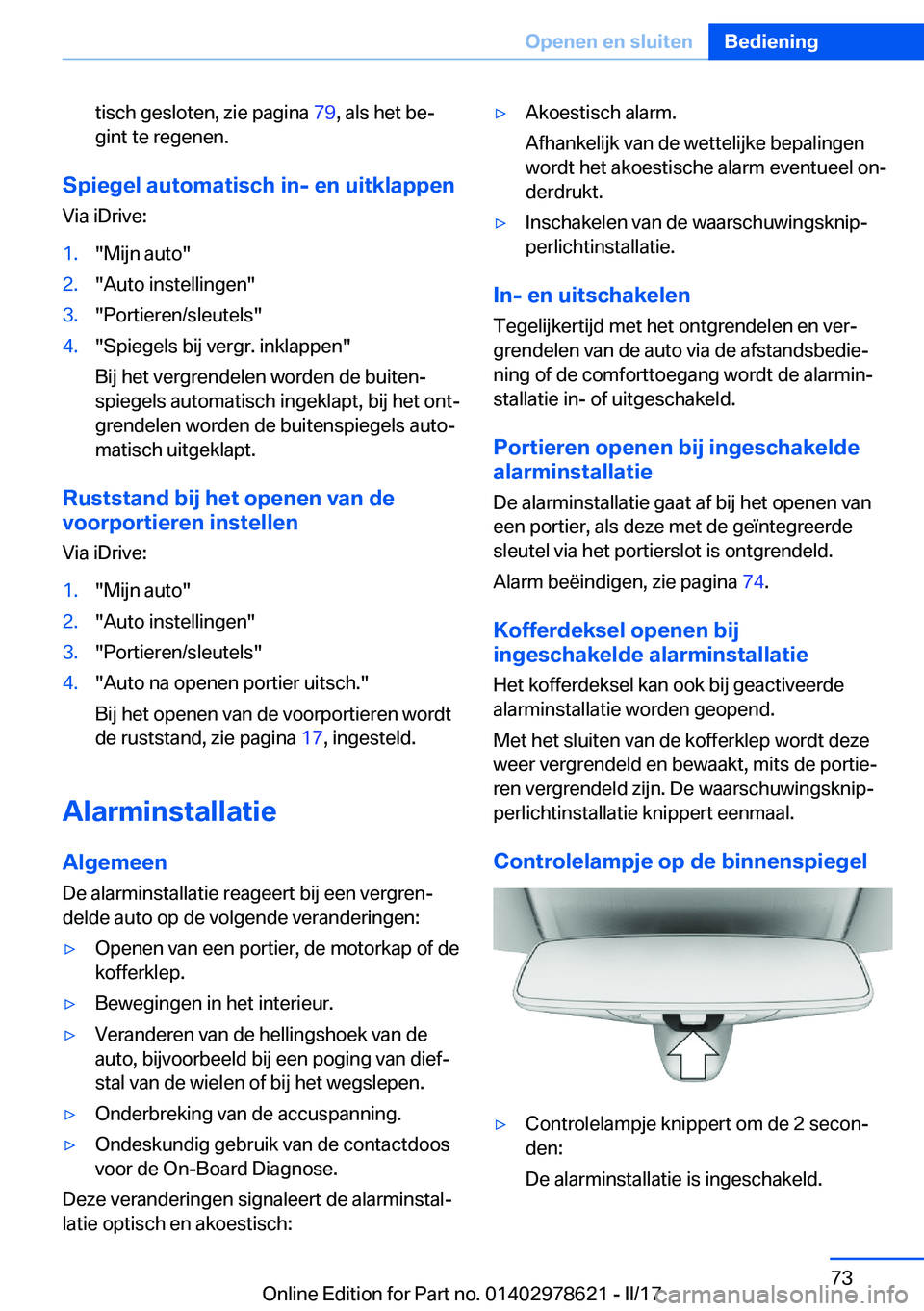 BMW 7 SERIES 2018  Instructieboekjes (in Dutch) �t�i�s�c�h� �g�e�s�l�o�t�e�n�,� �z�i�e� �p�a�g�i�n�a� �7�9�,� �a�l�s� �h�e�t� �b�ej
�g�i�n�t� �t�e� �r�e�g�e�n�e�n�.
�S�p�i�e�g�e�l��a�u�t�o�m�a�t�i�s�c�h��i�n�-��e�n��u�i�t�k�l�a�p�p�e�n
�V�i�a�
