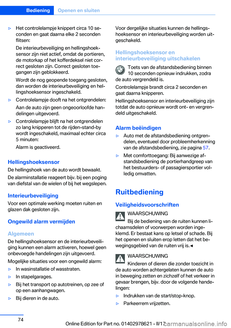 BMW 7 SERIES 2018  Instructieboekjes (in Dutch) 'y�H�e�t� �c�o�n�t�r�o�l�e�l�a�m�p�j�e� �k�n�i�p�p�e�r�t� �c�i�r�c�a� �1�0� �s�ej�c�o�n�d�e�n� �e�n� �g�a�a�t� �d�a�a�r�n�a� �e�l�k�e� �2� �s�e�c�o�n�d�e�n�f�l�i�t�s�e�n�:
�D�e� �i�n�t�e�r�i�e�u�