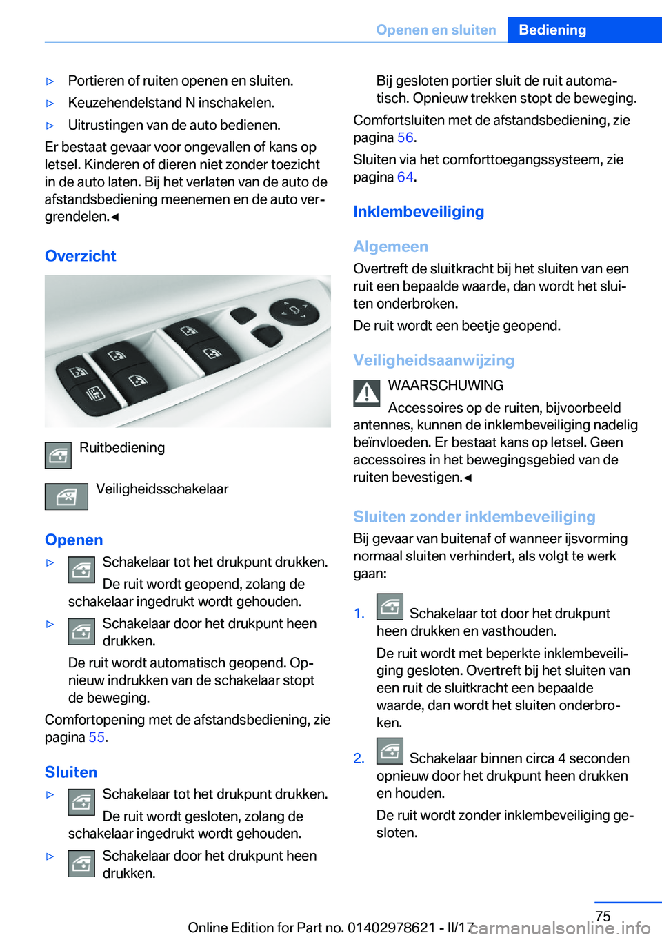 BMW 7 SERIES 2018  Instructieboekjes (in Dutch) 'y�P�o�r�t�i�e�r�e�n� �o�f� �r�u�i�t�e�n� �o�p�e�n�e�n� �e�n� �s�l�u�i�t�e�n�.'y�K�e�u�z�e�h�e�n�d�e�l�s�t�a�n�d� �N� �i�n�s�c�h�a�k�e�l�e�n�.'y�U�i�t�r�u�s�t�i�n�g�e�n� �v�a�n� �d�e� �a�u