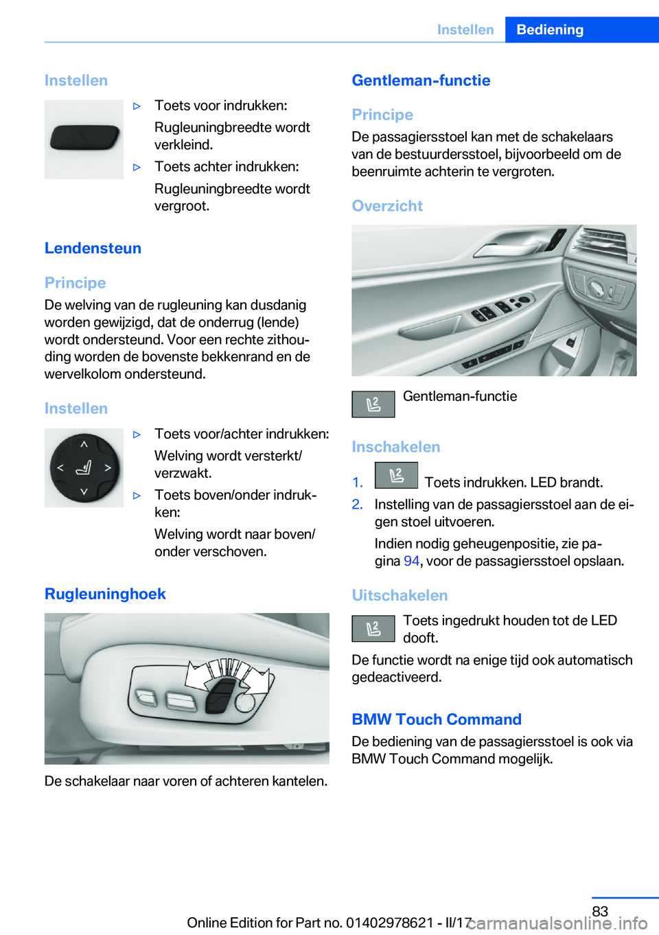 BMW 7 SERIES 2018  Instructieboekjes (in Dutch) �I�n�s�t�e�l�l�e�n'y�T�o�e�t�s� �v�o�o�r� �i�n�d�r�u�k�k�e�n�:
�R�u�g�l�e�u�n�i�n�g�b�r�e�e�d�t�e� �w�o�r�d�t
�v�e�r�k�l�e�i�n�d�.'y�T�o�e�t�s� �a�c�h�t�e�r� �i�n�d�r�u�k�k�e�n�:
�R�u�g�l�e�u�