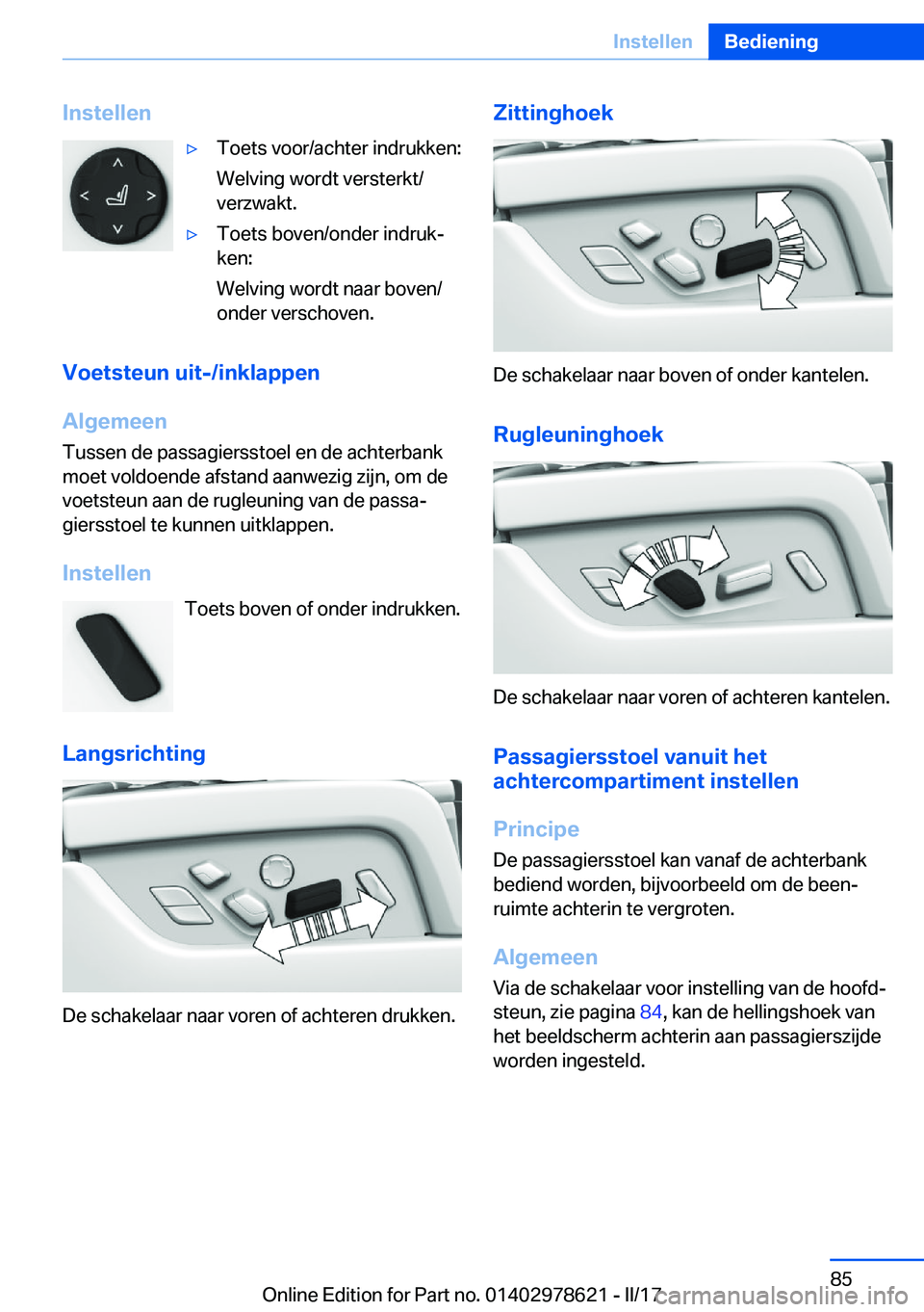 BMW 7 SERIES 2018  Instructieboekjes (in Dutch) �I�n�s�t�e�l�l�e�n'y�T�o�e�t�s� �v�o�o�r�/�a�c�h�t�e�r� �i�n�d�r�u�k�k�e�n�:
�W�e�l�v�i�n�g� �w�o�r�d�t� �v�e�r�s�t�e�r�k�t�/
�v�e�r�z�w�a�k�t�.'y�T�o�e�t�s� �b�o�v�e�n�/�o�n�d�e�r� �i�n�d�r�u
