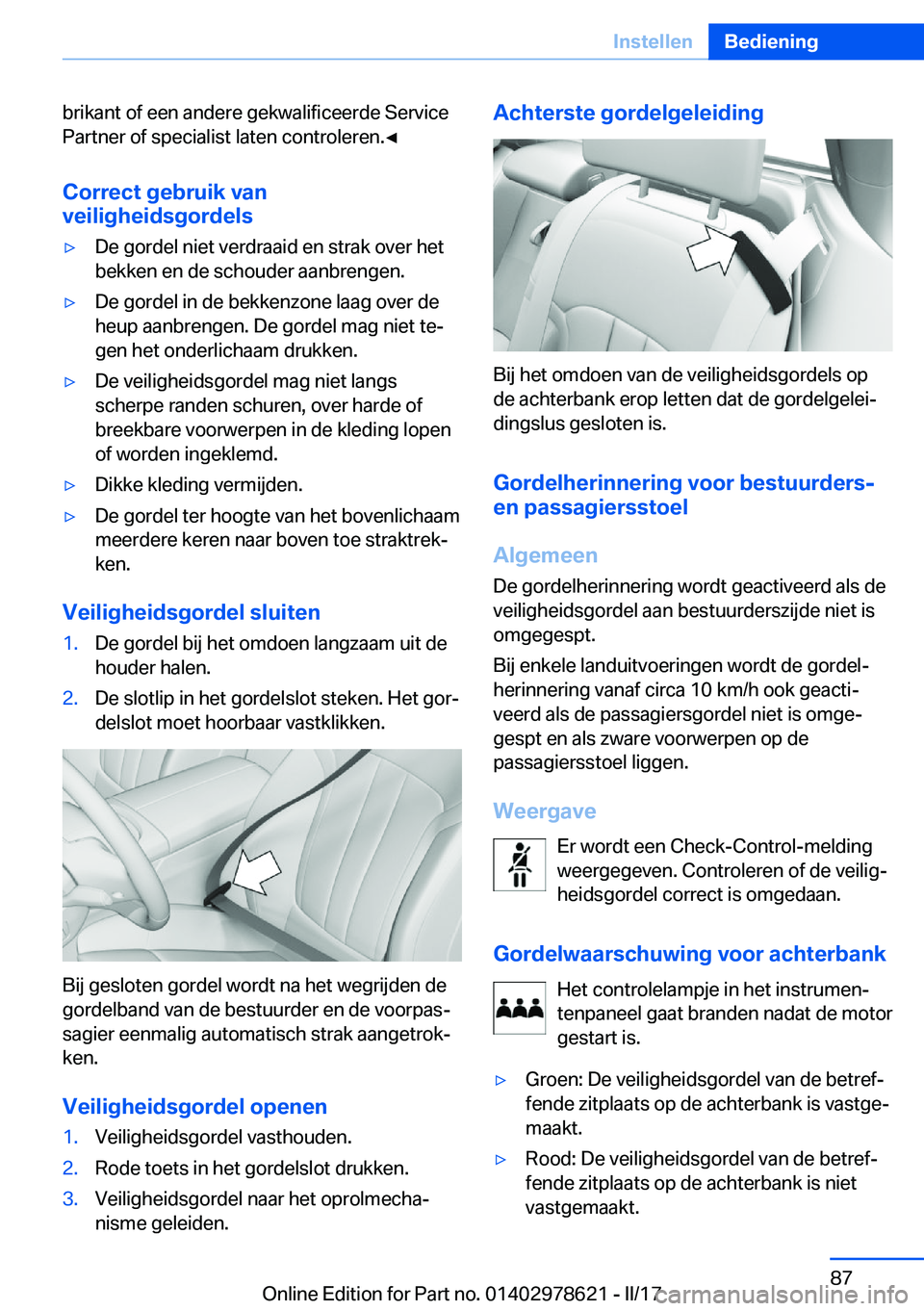 BMW 7 SERIES 2018  Instructieboekjes (in Dutch) �b�r�i�k�a�n�t� �o�f� �e�e�n� �a�n�d�e�r�e� �g�e�k�w�a�l�i�f�i�c�e�e�r�d�e� �S�e�r�v�i�c�e
�P�a�r�t�n�e�r� �o�f� �s�p�e�c�i�a�l�i�s�t� �l�a�t�e�n� �c�o�n�t�r�o�l�e�r�e�n�.'
