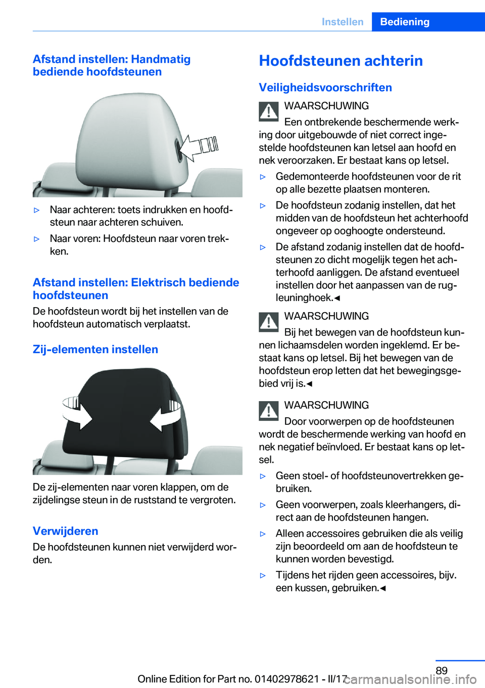 BMW 7 SERIES 2018  Instructieboekjes (in Dutch) �A�f�s�t�a�n�d��i�n�s�t�e�l�l�e�n�:��H�a�n�d�m�a�t�i�g
�b�e�d�i�e�n�d�e��h�o�o�f�d�s�t�e�u�n�e�n'y�N�a�a�r� �a�c�h�t�e�r�e�n�:� �t�o�e�t�s� �i�n�d�r�u�k�k�e�n� �e�n� �h�o�o�f�dj
�s�t�e�u�n� �n