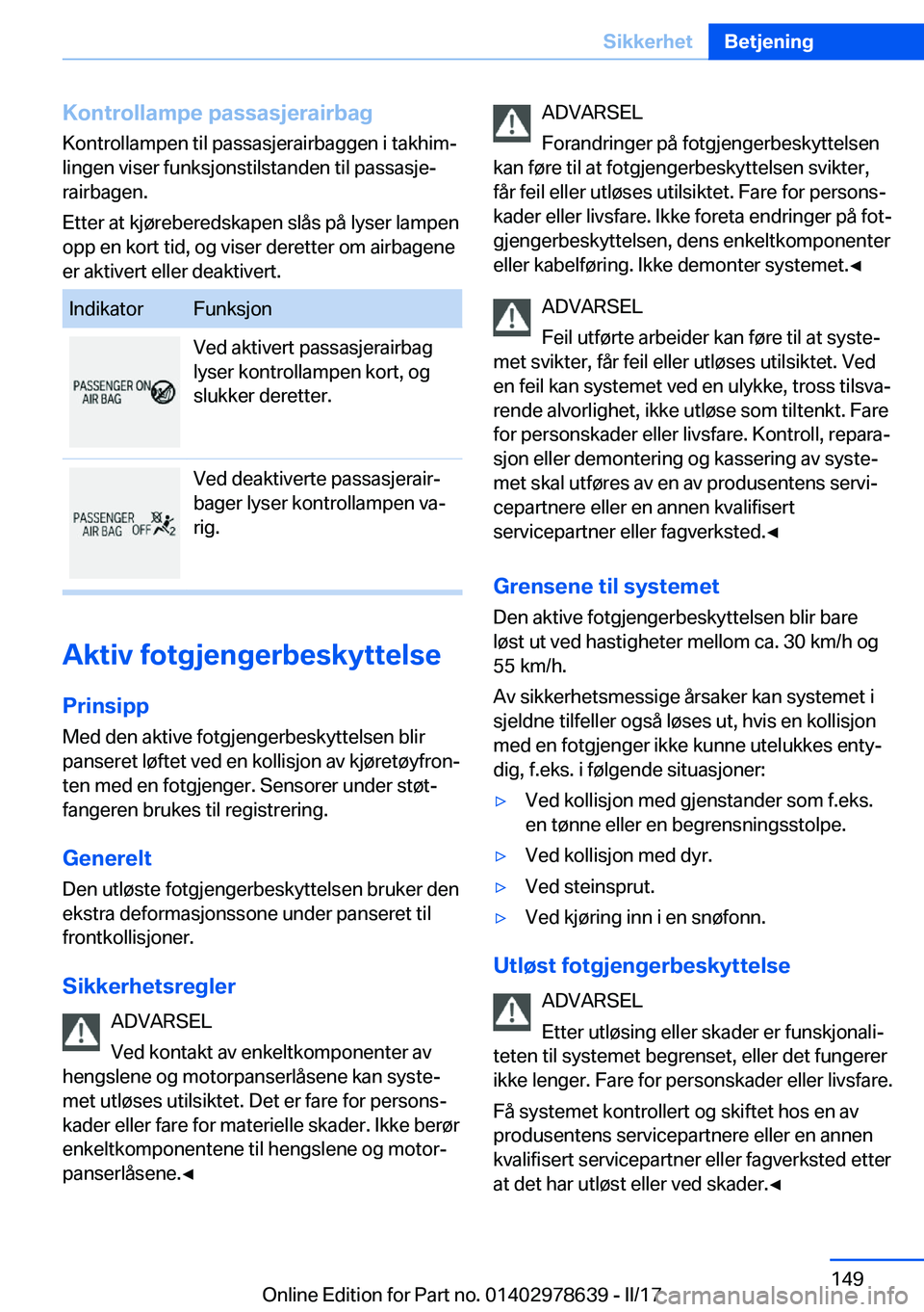 BMW 7 SERIES 2018  InstruksjonsbØker (in Norwegian) �K�o�n�t�r�o�l�l�a�m�p�e��p�a�s�s�a�s�j�e�r�a�i�r�b�a�g�K�o�n�t�r�o�l�l�a�m�p�e�n� �t�i�l� �p�a�s�s�a�s�j�e�r�a�i�r�b�a�g�g�e�n� �i� �t�a�k�h�i�mj�l�i�n�g�e�n� �v�i�s�e�r� �f�u�n�k�s�j�o�n�s�t�i�l�s