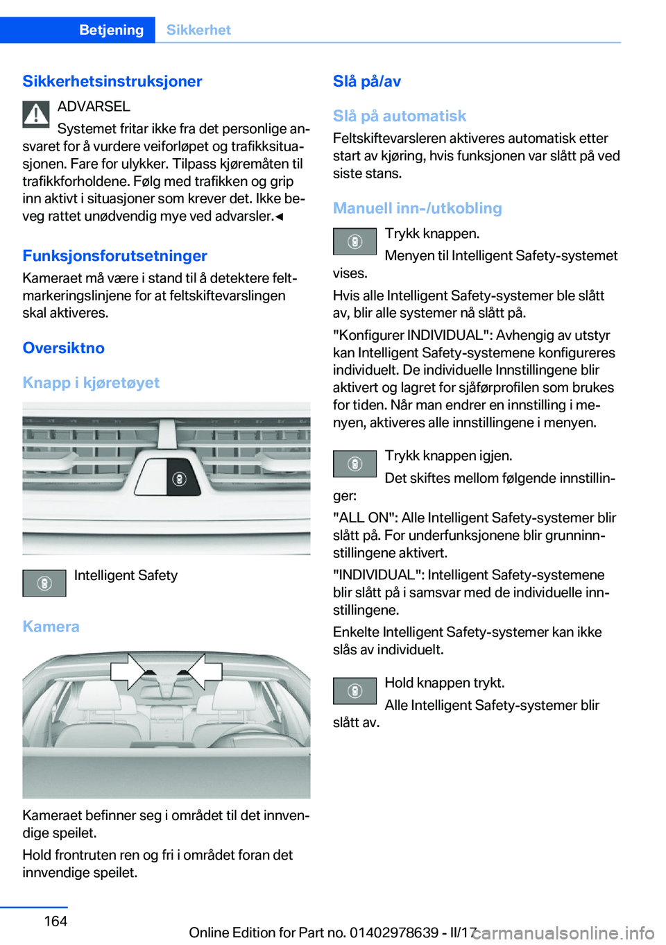 BMW 7 SERIES 2018  InstruksjonsbØker (in Norwegian) �S�i�k�k�e�r�h�e�t�s�i�n�s�t�r�u�k�s�j�o�n�e�r�A�D�V�A�R�S�E�L
�S�y�s�t�e�m�e�t� �f�r�i�t�a�r� �i�k�k�e� �f�r�a� �d�e�t� �p�e�r�s�o�n�l�i�g�e� �a�nj
�s�v�a�r�e�t� �f�o�r� �å� �v�u�r�d�e�r�e� �v�e�i�
